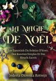 La Magie De Noël (eBook, ePUB) La Magie De Noël (eBook, ePUB)