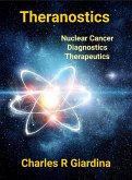 Theranostics, Nuclear Cancer Diagnostics, Therapeutics (eBook, ePUB)