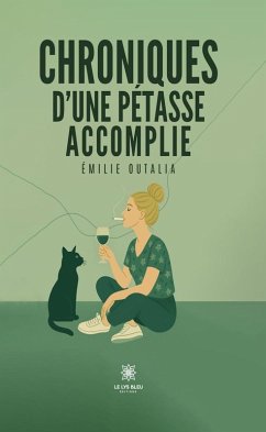 Cover Chroniques d'une pétasse accomplie (eBook, ePUB)