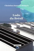 Ludo du Brésil (eBook, ePUB) Ludo du Brésil (eBook, ePUB)