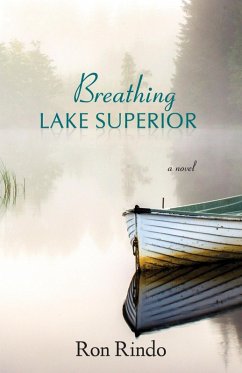 Breathing Lake Superior (eBook, ePUB) - Rindo, Ron