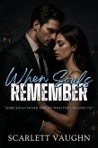 When Souls Remember (eBook, ePUB)