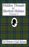 Hidden Threads in Sherlock Holmes, Volume 1 (Mystery, #7) (eBook, ePUB) Hidden Threads in Sherlock Holmes, Volume 1 (Mystery, #7) (eBook, ePUB)