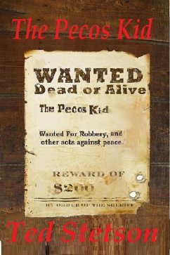 The Pecos Kid (Western, #5) (eBook, ePUB) - Stetson, Ted