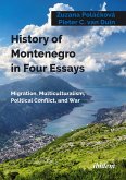 History of Montenegro in Four Essays (eBook, PDF)