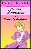 The Lost Princess in Desert's Embrace (The Lost Princess Trilogy, #2) (eBook, ePUB)