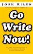 Go Write Now: How to Escape the Tyranny... - Bild 1