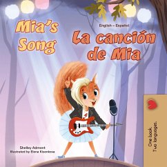 Mia's Song La canción de Mia (English Spanish Bilingual Collection) (eBook, ePUB) Mia's Song La canción de Mia (English Spanish Bilingual Collection) (eBook, ePUB)