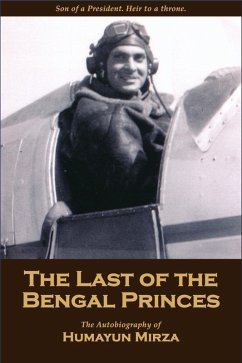 Cover The Last of the Bengal Princes: The Autobiography of Humayun Mirza (eBook, ePUB)