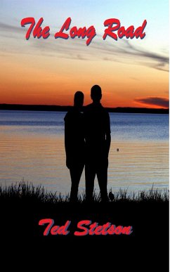 The Long Road (Romance, #35) (eBook, ePUB) - Stetson, Ted