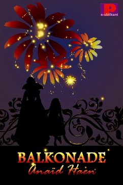 Balkonade (eBook, ePUB) - Haen, Anaïd