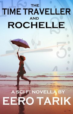 Cover The Time Traveller and Rochelle (eBook, ePUB)