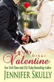 Be My Other Valentine (eBook, ePUB)