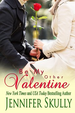 Be My Other Valentine (eBook, ePUB) - Skully, Jennifer