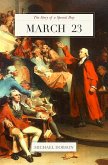 March 23: The Story of a Special Day (eBook, ePUB)