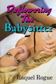Deflowering The Babysitter (eBook, ePUB)