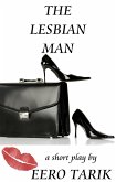 The Lesbian Man (eBook, ePUB)