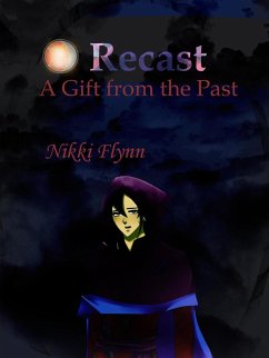 A Gift from the Past (Recast, #1) (eBook, ePUB) - Flynn, Nikki