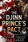 The Djinn Prince's Pact:A Romantasy of Legacy and Whispers (eBook, ePUB) The Djinn Prince's Pact:A Romantasy of Legacy and Whispers (eBook, ePUB)