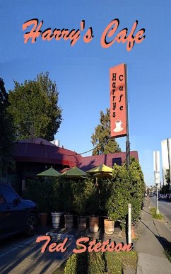 Harry's Cafe (eBook, ePUB) - Stetson, Ted Harry's Cafe (eBook, ePUB) - Stetson, Ted