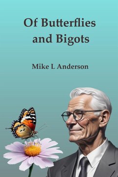 Cover Of Butterflies and Bigots (eBook, ePUB)
