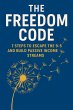 The Freedom Code: 7 Steps to Escape the... - Bild 1