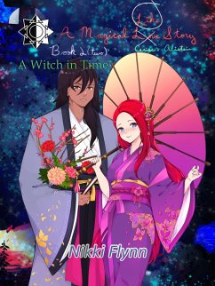 Cover A Magical Love Story 2 (A Witch in Time, #3) (eBook, ePUB)