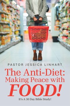 Cover The Anti-Diet: Making Peace with FOOD! (eBook, ePUB)