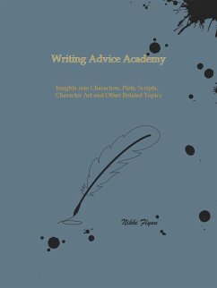 Cover Writing Advice Academy: Insights into Characters, Plots, Scripts, Character Art and Other Related Topics (eBook, ePUB)