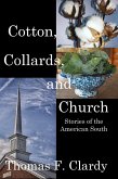 Cotton, Collards, and Church (eBook, ePUB)