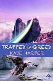 Trapped by Greed (Necromancer, #4) (eBook, ePUB) Trapped by Greed (Necromancer, #4) (eBook, ePUB)