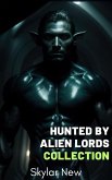 Hunted by Alien Lords Collection (eBook, ePUB) Hunted by Alien Lords Collection (eBook, ePUB)