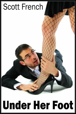 Under Her Foot (eBook, ePUB) - French, Scott