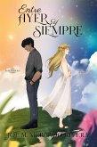 Entre Ayer y Siempre (eBook, ePUB)