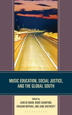 Cover Music Education, Social Justice, and the Global South (eBook, PDF)