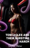 Tentacles and Their Bursting Harem (Tentacles and Their Harems Mega Collection, #1) (eBook, ePUB)