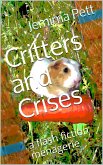 Critters and Crises: a Flash Fiction Menagerie (Unexpected Twisty Tales, #1) (eBook, ePUB) Critters and Crises: a Flash Fiction Menagerie (Unexpected Twisty Tales, #1) (eBook, ePUB)