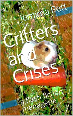 Cover Critters and Crises: a Flash Fiction Menagerie (Unexpected Twisty Tales, #1) (eBook, ePUB)