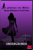 De geheimen van Mirthe, Ondergronds (eBook, ePUB)