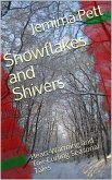 Snowflakes and Shivers: Heart-Warming and Toe-Curling Seasonal Tales (Unexpected Twisty Tales, #5) (eBook, ePUB)