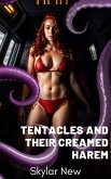 Tentacles and Their Creamed Harem (Tentacles and Their Harems Mega Collection, #2) (eBook, ePUB)