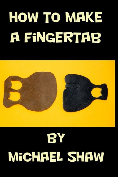 How to Make a Fingertab (eBook, ePUB) How to Make a Fingertab (eBook, ePUB)