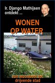 Wonen op water (eBook, ePUB) Wonen op water (eBook, ePUB)