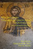 New Testament Theology of Discipleship, An Anthology, 4th ed. (eBook, ePUB)