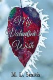 My Valentine's Wish (eBook, ePUB)