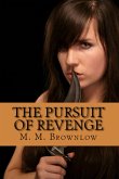 The Pursuit of Revenge (Pursuing Victory, #2) (eBook, ePUB)