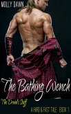 The Bathing Wench - The Druid's Staff - A Hard & Fast Tale: Book One (eBook, ePUB) The Bathing Wench - The Druid's Staff - A Hard & Fast Tale: Book One (eBook, ePUB)