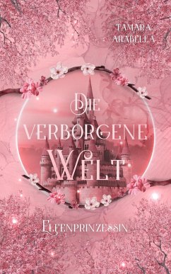 Cover die verborgene Welt - Elfenprinzessin (eBook, ePUB)