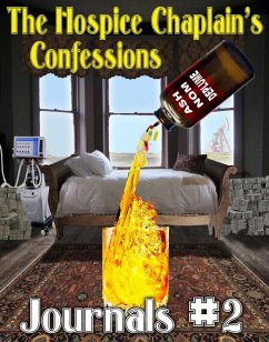 The Hospice Chaplain's Confessions Journals #2 (eBook, ePUB) - DePlume, Ash Nom