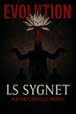Evolution (Raver/Castillo, #3) (eBook, ePUB) - Sygnet, Ls